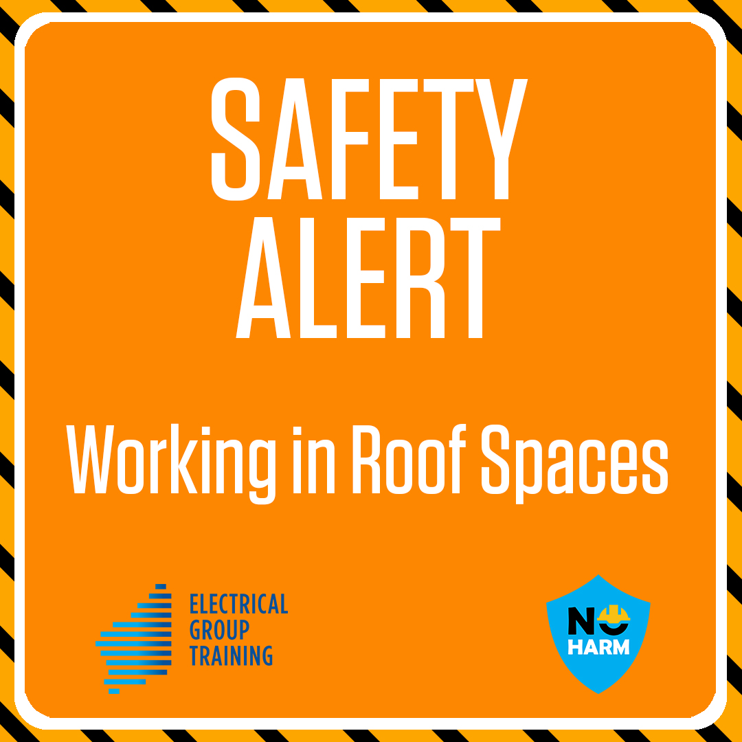 SAFETY ALERT Working In Roof Spaces